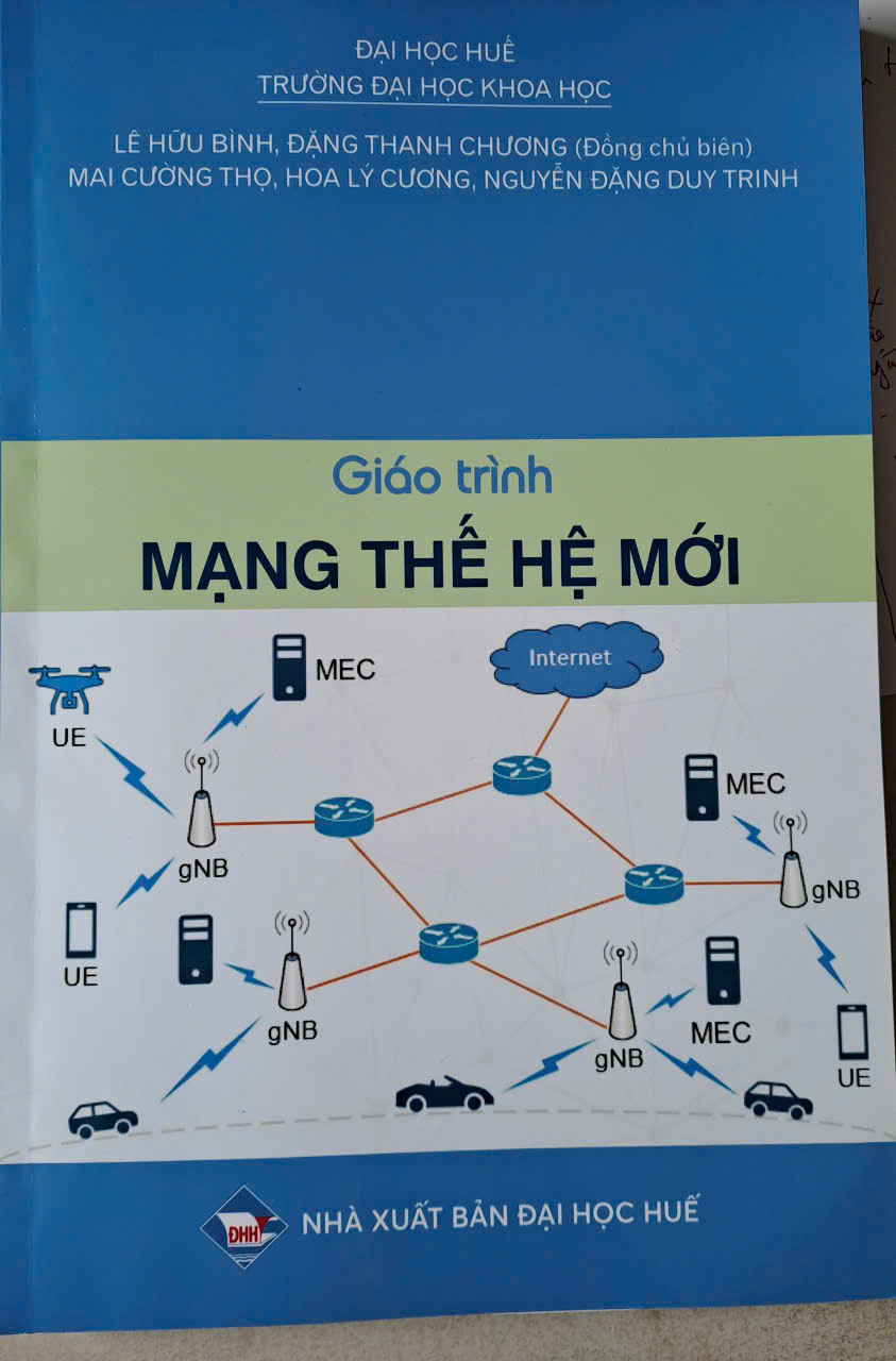 Giáo trình Mạng thế hệ mới - Lê Hữu Bình -Đặng Thanh Chương, Đại học Khoa học Huế